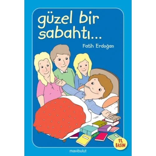 Güzel Bir Sabahtı