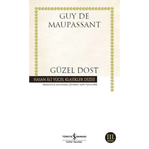 Güzel Dost - Hasan Ali Yücel Klasikleri