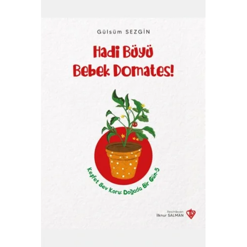 Hadi Büyü Bebek Domates