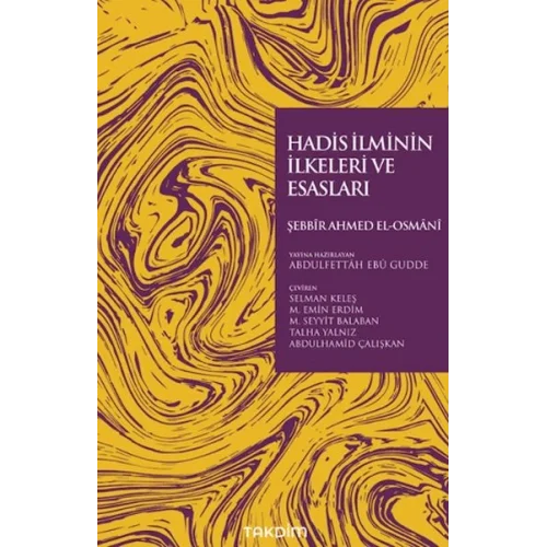 Hadis İlminin İlkeleri ve Esasları