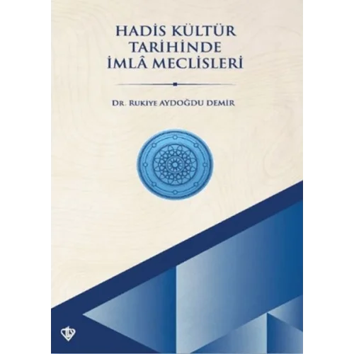 Hadis Kültür Tarihinde İmla Meclisleri