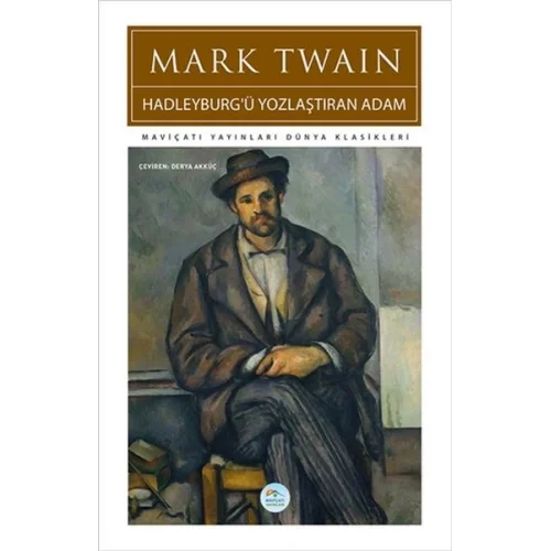 Hadleyburgü Yozlaştıran Adam