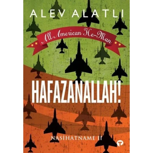 Hafazanallah! - Nasihatname 2 - All American He-Man