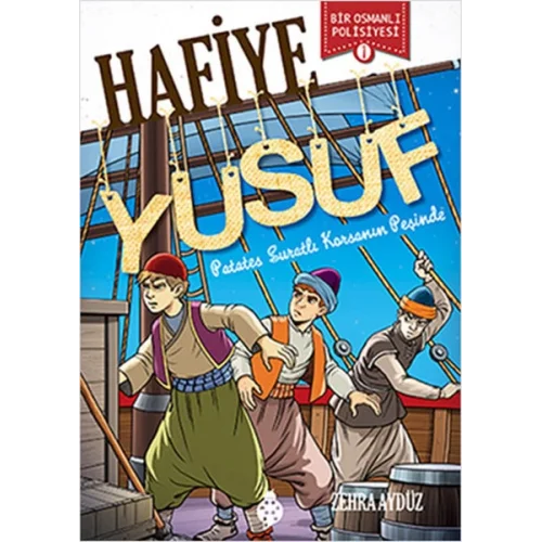 Hafiye Yusuf - 1 - Patates Suratlı Korsan
