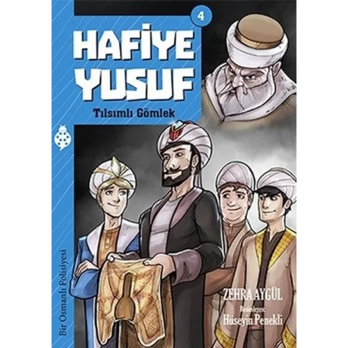 Hafiye Yusuf - 4 - Tılsımlı Gömlek