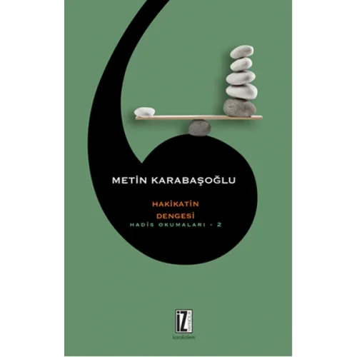 Hakikatin Dengesi Hadis Okumaları -2