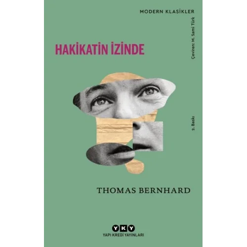 Hakikatin İzinde - Modern Klasikler