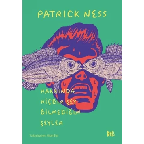 Hakkında Hiçbir Şey Bilmediğim Şeyler