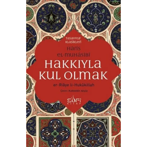 Hakkıyla Kul Olmak