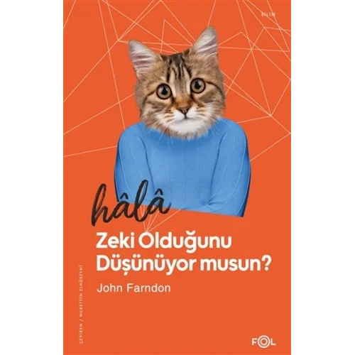 Hala Zeki Olduğunu Düşünüyor musun?