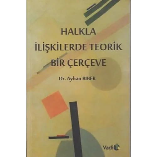 Halkla İlişkilerde Teorik Bir Çerçeve
