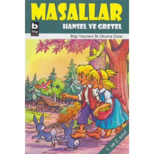 Hansel ve Gretel / Masallar