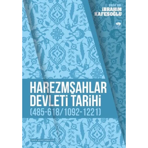 Harezmşahlar Devleti Tarihi (485-618 / 1092-1221)