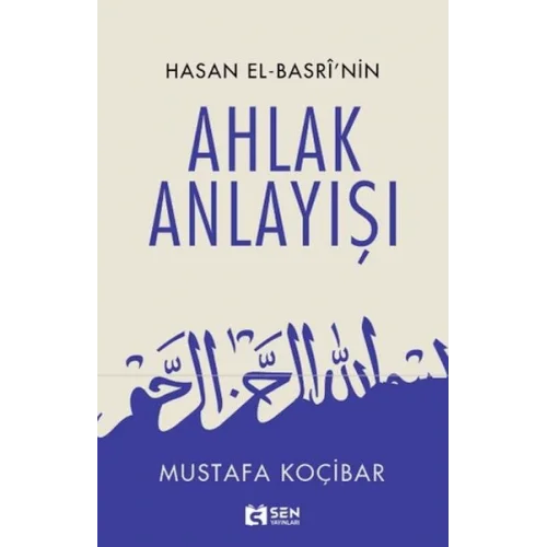 Hasan El-Basrinin Ahlak Anlayışı