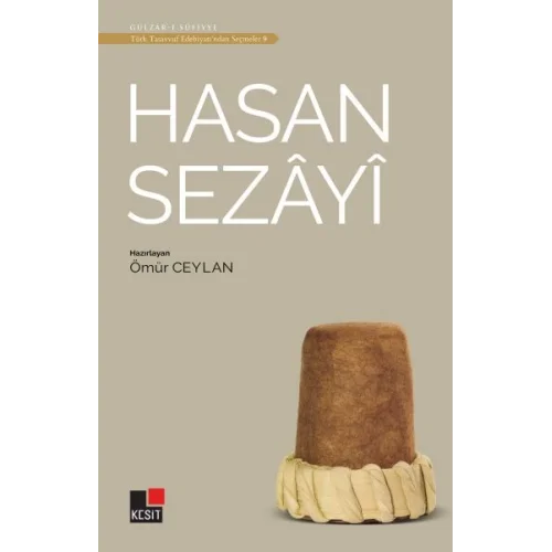 Hasan Sezayi - Türk Tasavvuf Edebiyatından Seçmeler 9