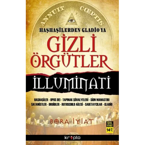 Haşhaşilerden Gladioya Gizli Örgütler İlluminati