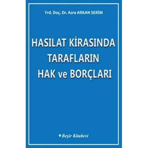Hasılat Kirasında Tarafların Hak ve Borçları