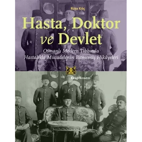 Hasta, Doktor ve Devlet