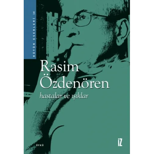 Hastalar ve Işıklar