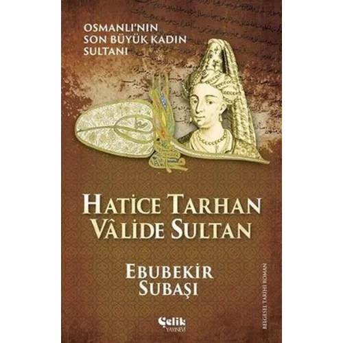Hatice Tarhan Valide Sultan