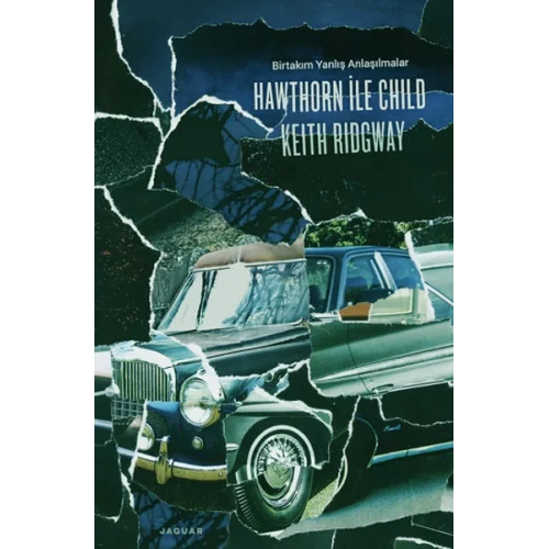 Hawthorn ile Child  Birtakım Yanlış Anlaşılmalar