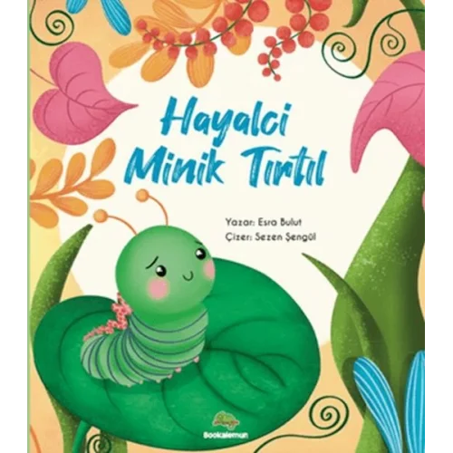 Hayalci Minik Tırtıl