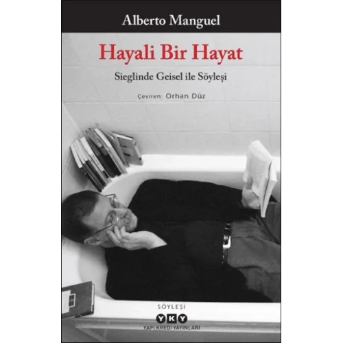 Hayali Bir Hayat - Sieglinde Geisel ile Söyleşi