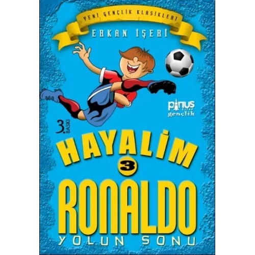Hayalim Ronaldo 3 - Yolun Sonu