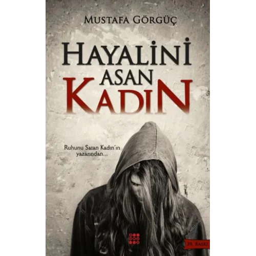 Hayalini Asan Kadın