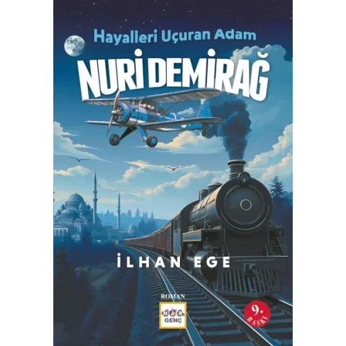 Hayalleri Uçuran Adam Nuri Demirağ