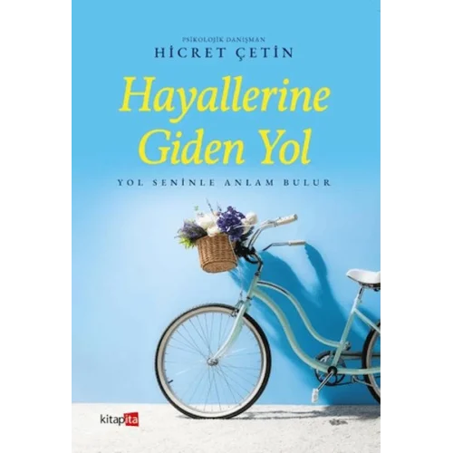 Hayallerine Giden Yol