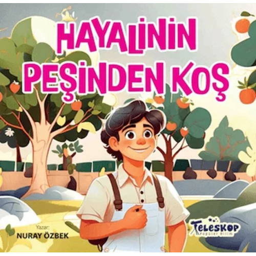 Hayallerinin Peşinden Koş