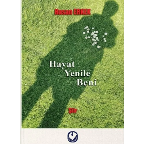 Hayat Yenile Beni