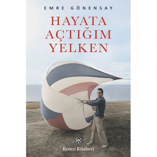 Hayata Açtığım Yelken