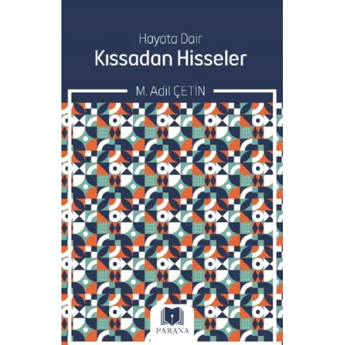 Hayata Dair Kıssadan Hisseler
