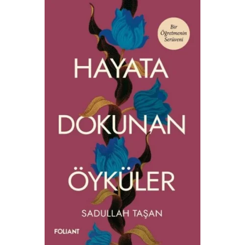 Hayata Dokunan Öyküler