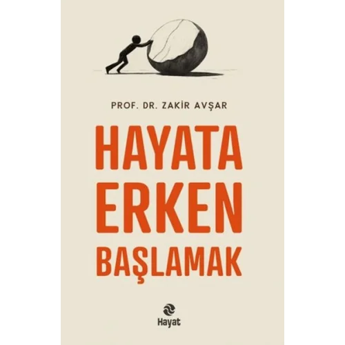 Hayata Erken Başlamak