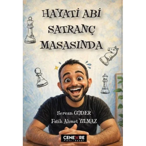 Hayati Abi Satranç Masasında