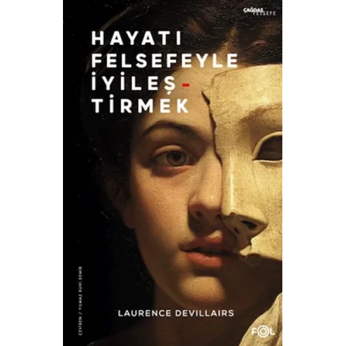 Hayatı Felsefeyle İyileştirmek