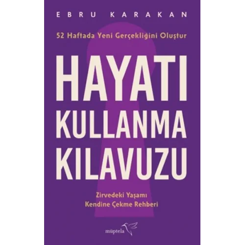 Hayatı Kullanma Kılavuzu