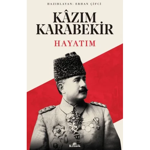 Hayatım Kazım Karabekir