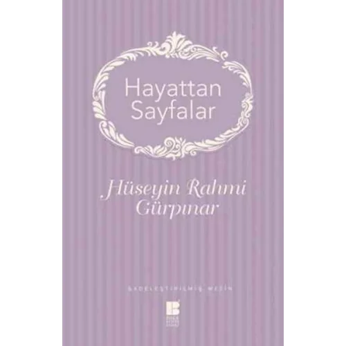 Hayattan Sayfalar - Sadeleştirilmiş Metin