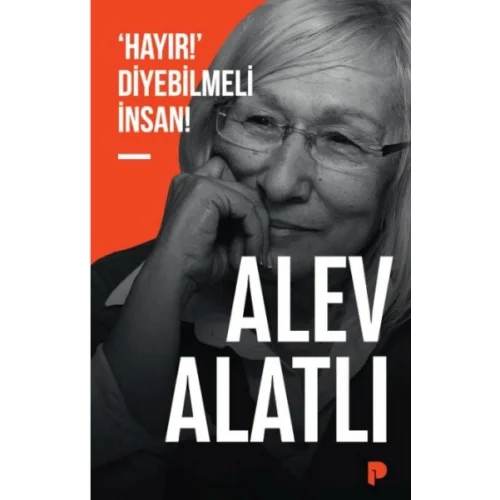 ‘Hayır!’ Diyebilmeli İnsan!