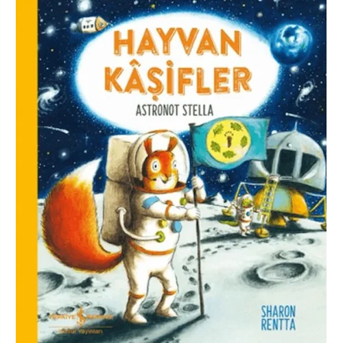 Hayvan Kâşifler - Astronot Stella