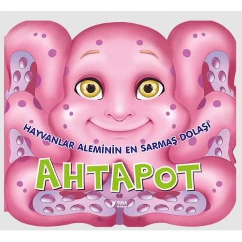 Hayvanlar Aleminin En Sarmaş Dolaşı : Ahtapot