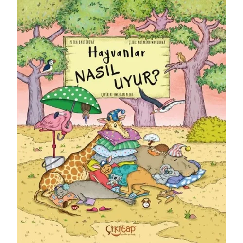 Hayvanlar Nasıl Uyur ?