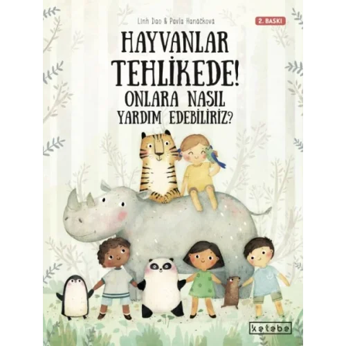 Hayvanlar Tehlikede! Onlara Nasıl Yardım Edebiliriz?