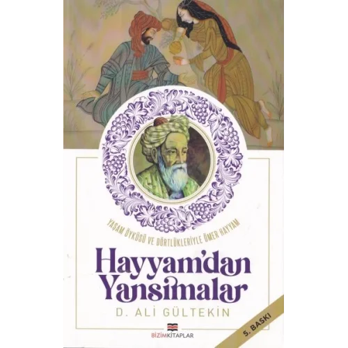 Hayyamdan Yansımalar