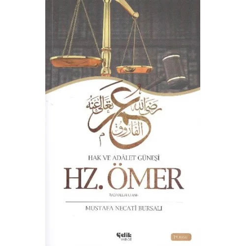 Hazreti Ömer / Hak ve Adalet Güneşi