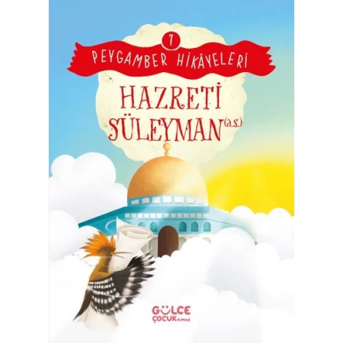 Hazreti Süleyman - Peygamber Hikâyeleri 7